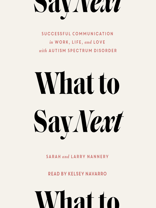 Title details for What to Say Next by Sarah Nannery - Available